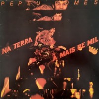 Purchase Pepeu Gomes - Na Terra A Mais De Mil (Vinyl)