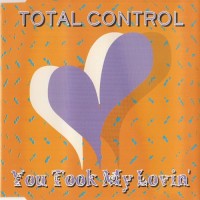 Purchase Total Control - You Took My Lovin' (MCD)