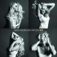 Purchase Morgan Myles - Miss Morgan Myles (EP)