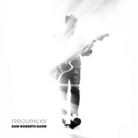 Purchase Sam Roberts Band - Frequencies