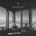 Buy Kygo - Hold On Me (Feat. Sandro Cavazza) (CDS) Mp3 Download