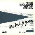 Buy Peter Brotzmann - The Ink Is Gone (With Walter Perkins) Mp3 Download