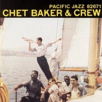 Purchase Chet Baker - Chet Baker & Crew