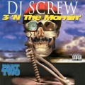 Buy DJ Screw - 3 'n The Mornin' (Pt. 2) Mp3 Download