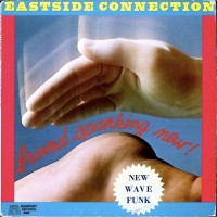 Purchase Eastside Connection - Brand Spanking New! (Vinyl)