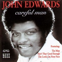 Purchase John Edwards - Careful Man