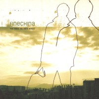 Purchase Fine China - You Make Me Hate Music