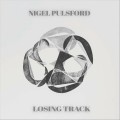 Buy Nigel Pulsford - Losing Track Mp3 Download