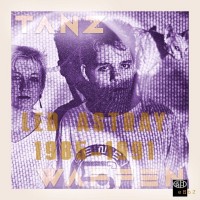 Purchase Tanz Waffen - Led Astray 1985​​​-​​​1991​ (Extended Edition)