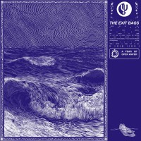 Purchase The Exit Bags - A Fear Of Open Water