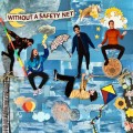 Buy Caper Clowns - Without A Safety Net Mp3 Download