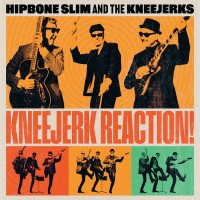 Purchase Hipbone Slim & The Kneejerks - Kneejerk Reaction!