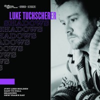 Purchase Luke Tuchscherer - Shadows (EP)