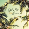 Buy VA - Café Del Mar - Ibiza Classics 3 Mp3 Download