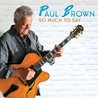 Purchase Paul Brown - So Much To Say