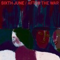 Buy Sixth June - After The War (EP) Mp3 Download