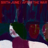 Purchase Sixth June - After The War (EP)