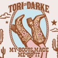 Buy Tori Darke - My Boots Made Me Do It (CDS) Mp3 Download