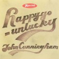Buy John Cunningham - Happy-Go-Unlucky Mp3 Download