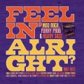 Buy VA - Feelin' Alright: Mod, Rock, Funky Prog & Heavy Jazz 1967-1972 CD3 Mp3 Download