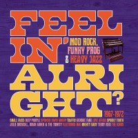 Purchase VA - Feelin' Alright: Mod, Rock, Funky Prog & Heavy Jazz 1967-1972 CD3