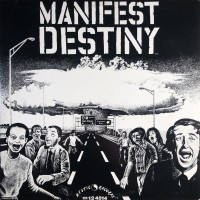Purchase Manifest Destiny - Manifest Destiny (Vinyl)