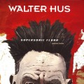 Buy Walter Hus - Supersonic Flora Mp3 Download