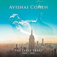 Purchase Avishai Cohen - The Early Years