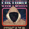 Buy Cretonix - Byproduct Of The 80S Mp3 Download