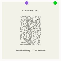 Purchase Kamaal Williams - Everything In Its Right Place