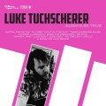 Buy Luke Tuchscherer - Always Be True Mp3 Download