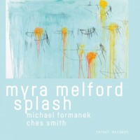 Purchase Myra Melford - Myra Melford Splash (With Michael Formanek & Ches Smith)