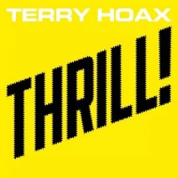 Purchase Terry Hoax - Thrill!