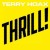 Buy Terry Hoax - Thrill! Mp3 Download