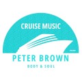 Buy Peter Brown - Body And Soul (CDS) Mp3 Download