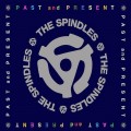 Buy The Spindles - Past And Present Mp3 Download