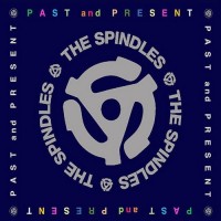 Purchase The Spindles - Past And Present