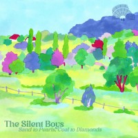 Purchase The Silent Boys - Sand To Pearls, Coal To Diamonds