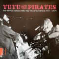 Buy Tutu & The Pirates - Sub-Urban Insult Rock For The Anti / Lectual 1977-1979 Mp3 Download