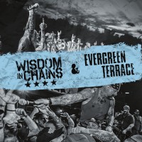 Purchase Wisdom In Chains & Evergreen Terrace - Wisdom In Chains & Evergreen Terrace (Split)