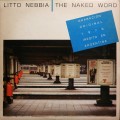 Buy Litto Nebbia - The Naked Word (Vinyl) Mp3 Download