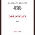 Buy Rob Brown Quartet - Oblongata Mp3 Download