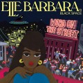 Buy Elle Barbara - Word On The Street Mp3 Download