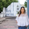 Buy Sara Storer - Worth Your Love Mp3 Download