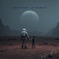 Purchase Skinner Project - To Earth, With Love