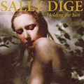 Buy Sally Dige - Holding The Sun Mp3 Download