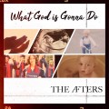 Buy The Afters - What God Is Gonna Do (CDS) Mp3 Download