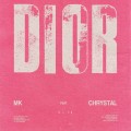 Buy Mk - Dior (Feat. Chrystal) (CDS) Mp3 Download