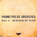 Buy VA - Young Pulse Archives Pt. 4 - Summer Of Funk Mp3 Download