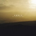 Buy Amble - Of Land And Sea (EP) Mp3 Download